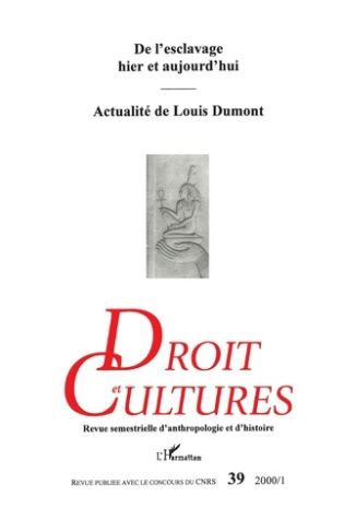 Droit et cultures N° 39 : De l'esclavage, hier et aujourd'hui