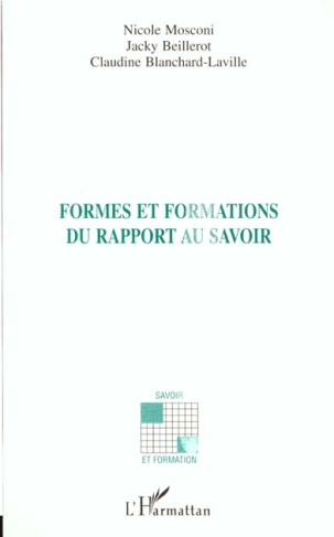 Formes et formations du rapport au savoir