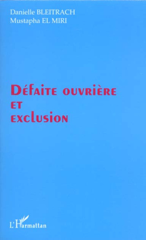 Défaite ouvrière et exclusion