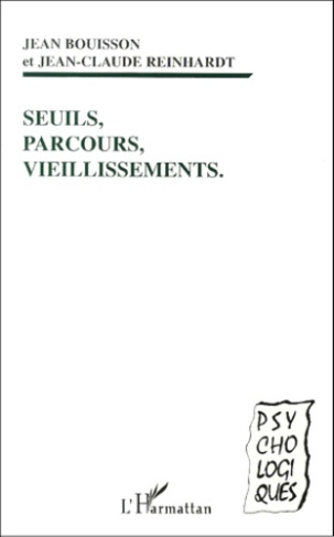 Seuils, parcours, vieillissements