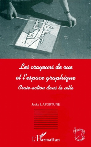 Les crayeurs de rue et l'espace graphique. Craie-action dans la ville
