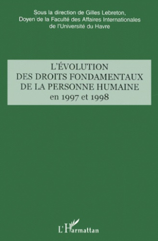 L'évolution des droits fondamentaux de la personne humaine en 1997 et 1998