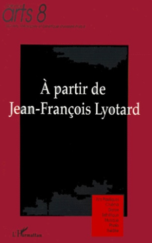 A partir de Jean-François Lyotard