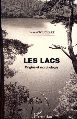 Les lacs. Origine et morphologie