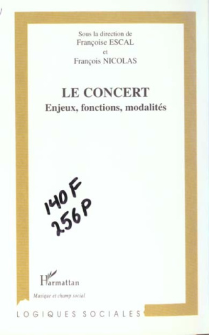 LE CONCERT : ENJEUX, FONCTIONS, MODALITES