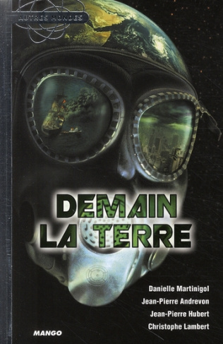 Demain la Terre. Anthologie