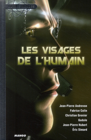 Les visages de l'humain. Anthologie