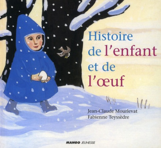 Histoire de l'enfant et de l'oeuf
