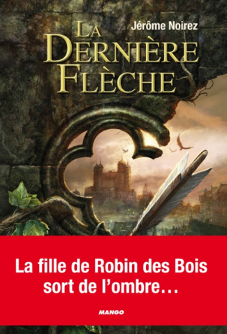 La dernière flèche