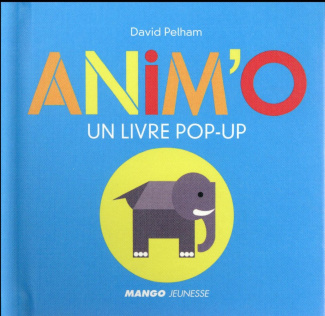 Anim'o. Un livre pop-up