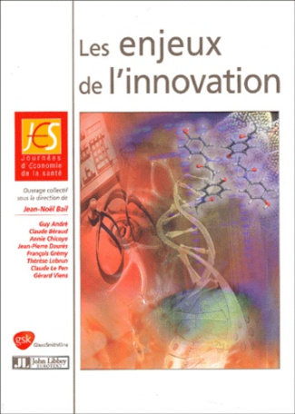 Les enjeux de l'innovation. 2ème Journée d'Economie de la santé, Paris, 26 juin 2001