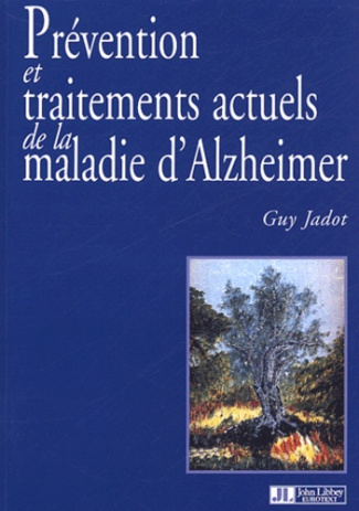 Préventions et traitements actuels de la maladie d'Alzheimer