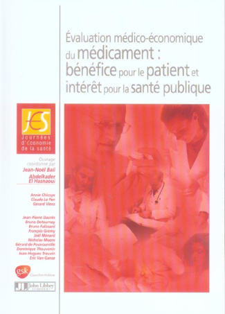 Evaluation médico-économique du médicament : bénéfice pour le patient et intérêt pour la santé publi
