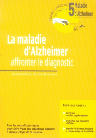 Maladie d'Alzheimer. Affronter le diagnostic