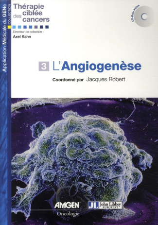 L'Angiogenèse. Avec 1 CD-ROM