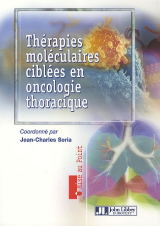 Thérapies moléculaires ciblées en oncologie thoracique