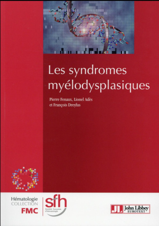 Les syndromes myélodysplasiques
