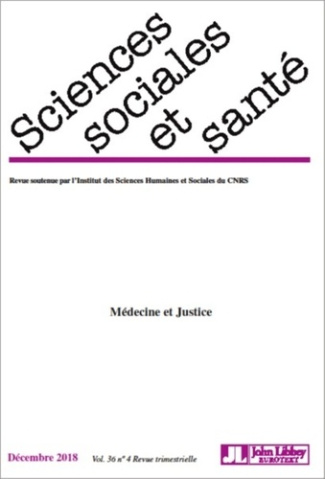 Sciences Sociales et Santé Volume 36 N°4 décembre 2018 : Médecine et Justice