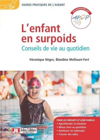 L'enfant en surpoids. Conseils de vie au quotidien