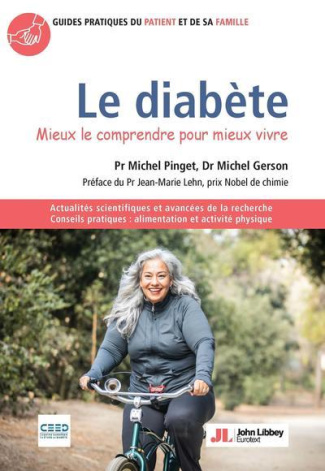 Le diabète. Mieux le comprendre pour mieux vivre
