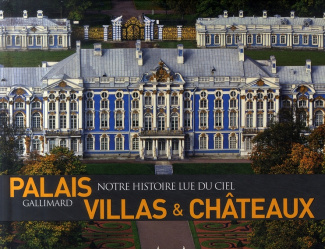 Palais, villas & châteaux
