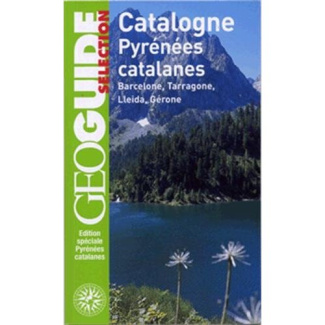 Catalogne et Pyrénées catalanes. Barcelone, Tarragone, Lleida, Gérone
