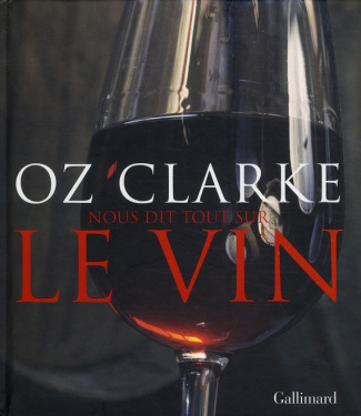 Oz Clarke nous dit tout sur le vin