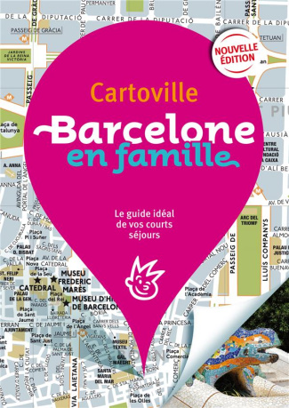 Barcelone en famille. 3e édition