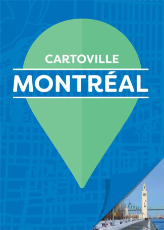 Montréal. 13e édition revue et augmentée
