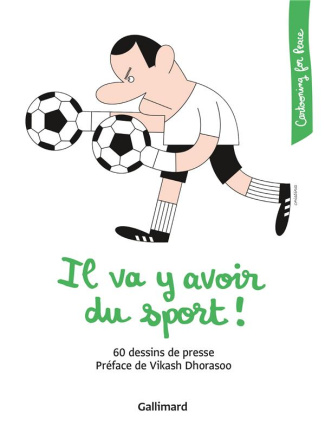 Il va y avoir du sport ! 60 dessins de presse