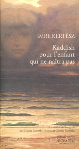 Kaddish pour l'enfant qui ne naîtra pas