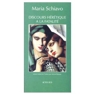 Discours hérétique à la fatalité