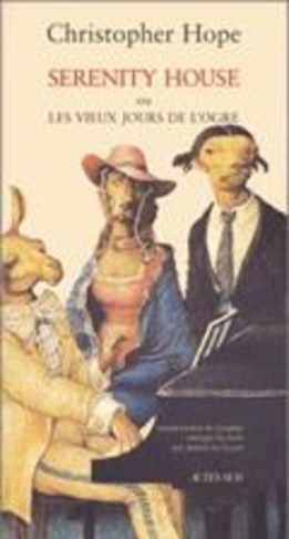 Serenity House ou Les vieux jours de l'ogre