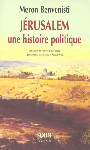 Jérusalem, une histoire politique