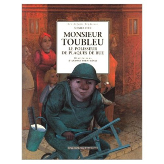 MONSIEUR TOUBLEU. Le polisseur de plaques de rue