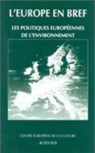 Les politiques européennes de l'environnement