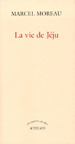 La vie de Jéju