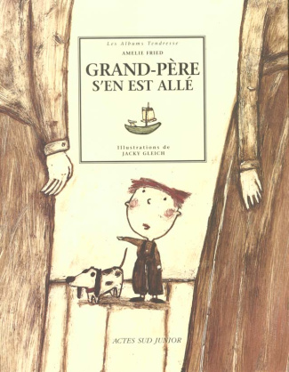 Grand-père s'en est allé