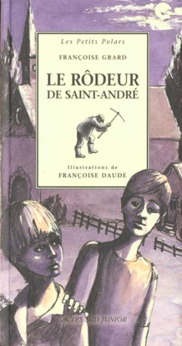 Le rôdeur de Saint-André