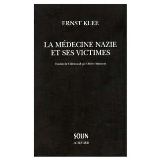 La médecine nazie et ses victimes