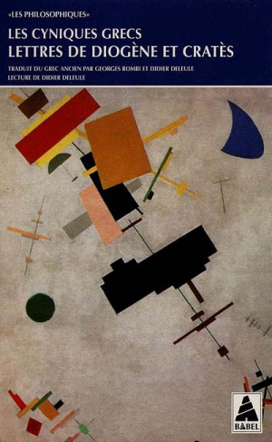 Les cyniques grecs. Lettres de Diogène et Cratès
