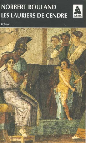 LES LAURIERS DE CENDRE