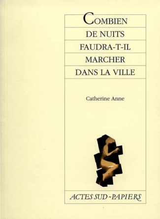 COMBIEN DE NUITS FAUDRA-T-IL MARCHER DANS LA VILLE