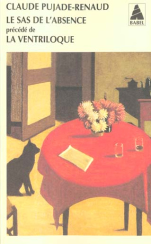 Le sas de l'absence précédé de La ventriloque