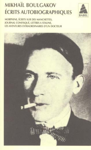 Ecrits autobiographiques. Réunit Morphine, Ecrits sur des manchettes, Journal confisqué, Lettres à S