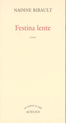 Festina lente