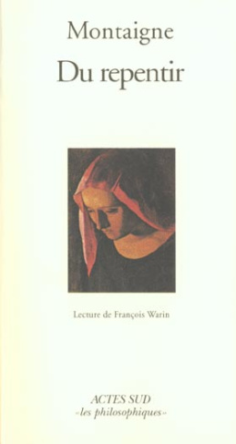 Du repentir. Lecture de François Warin