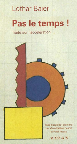 Pas le temps ! Traité sur l'accélération