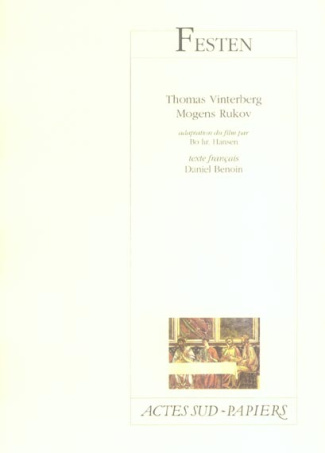 Festen. Fête de famille