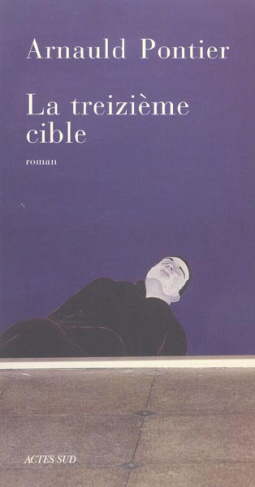 La treizième cible